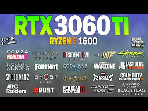 RTX 3060 Tİ + Ryzen 5 1600 - Test in 25 Games 1080p Good Enough?