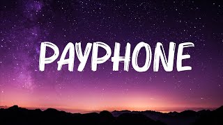 Maroon 5 Ft. Wiz Khalifa - Payphone (Lyrics) 🍀Lyrics Video