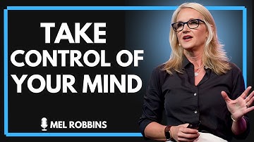 🔥 How to Control Your Mind & Redirect Your Energy to Self Transformation | Mel Robbins