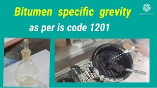 Bitumen  specific  grevity   test  with  pycnometer  50ml as per is code 1201 very important  test