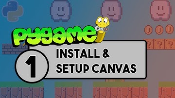 Pygame Tutorial - Part 1: Install & Setup Canvas
