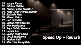 Kumpulan Lagu Sad Song Indo Viral Tiktok, Speed Up + Reverb Version