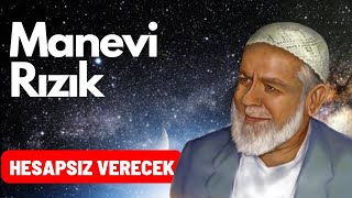 Manevi Rızık - Tahir Büyükkörükçü Hocaefendi R.aleyh