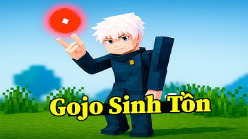 Minecraft Sinh Tồn Bất Ổn Nhưng Lần Này Tôi Là Gojo Satoru 🤣