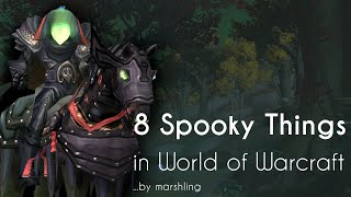8 Spooky, Creepy Things in World Of Warcraft
