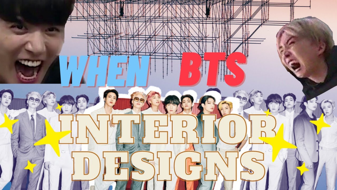 when BTS interior designs - YouTube