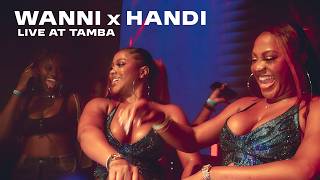 Wanni X Handi At Tamba Full Dj Set