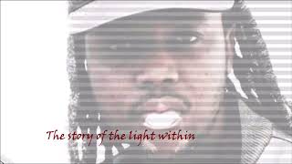 The story of the light within