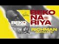 Richman  beko na riya  audio officiel