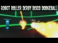 Robot Roller Derby Disco Dodgeball