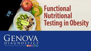 LiveGDX - February 2020 - Functional Nutritional Testing in Obesity