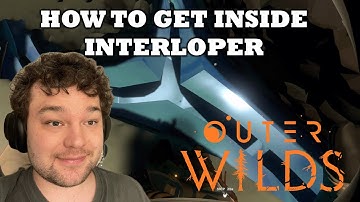How to get inside the Interloper in Outer Wilds Guide