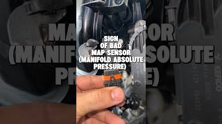 ❎ 9 SIGN OF BAD MAP SENSOR! ABSOLUTE MANIFOLD PRESSURE.! #shortvideo #shorts #short