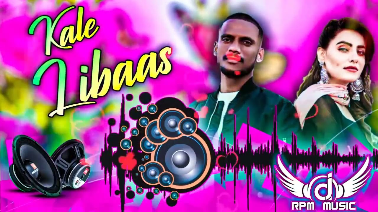 Kale Je Libaas Kaka Remix | Kale Rang Kaka Panjabi Song | Kale Je Libas di Shokeen Kudi Remix