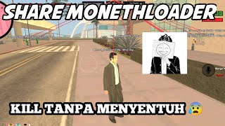 SHARE‼️ MONETHLOADER BUAT RUSUH SERPER DONAT , KILL TANPA MENYENTUH