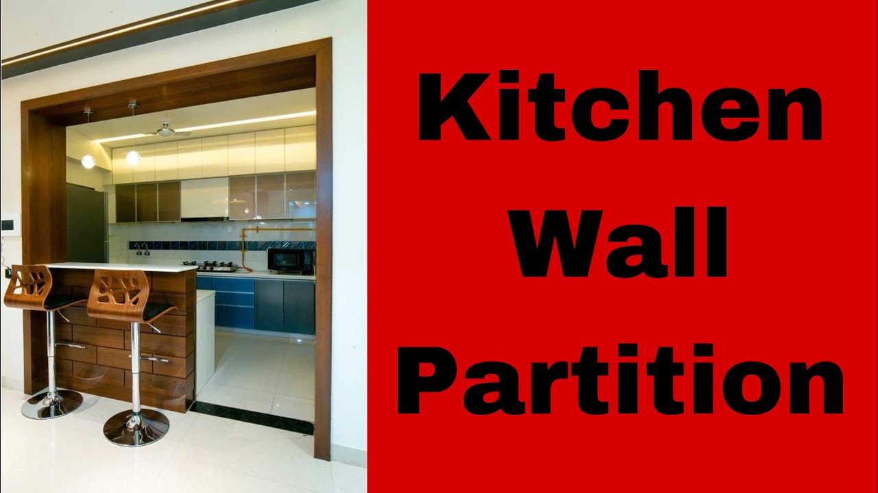 Top 55 modern kitchen Partition ideas 2023 Wall partition design