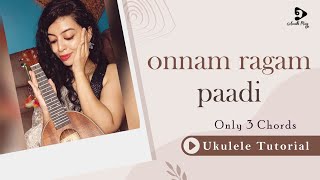 Onnam Raagam Padi Ukulele Tutorial Thoovanathumbikal Movie Song Malayalam Ukulele Tutorial