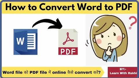 How to convert Word file to pdf #wordtopdf #wordtopdfconverter#learnwithrakhi2179 #convertwordtopdf
