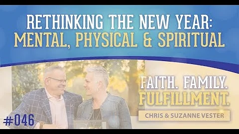 Ep46: Rethinking the New Year: Mental, Physical & ...