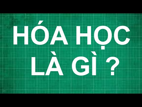 Video Hóa học là gì ? | hóa học lớp 8 - YouTube