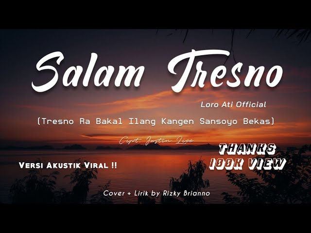 Salam Tresno - Cover - Tresno Ra Bakal Ilang Kangen Sansoyo Bekas ~ class=