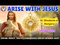 St. Elizabeth of Hungary | Arise With Jesus | 17th Nov 2025