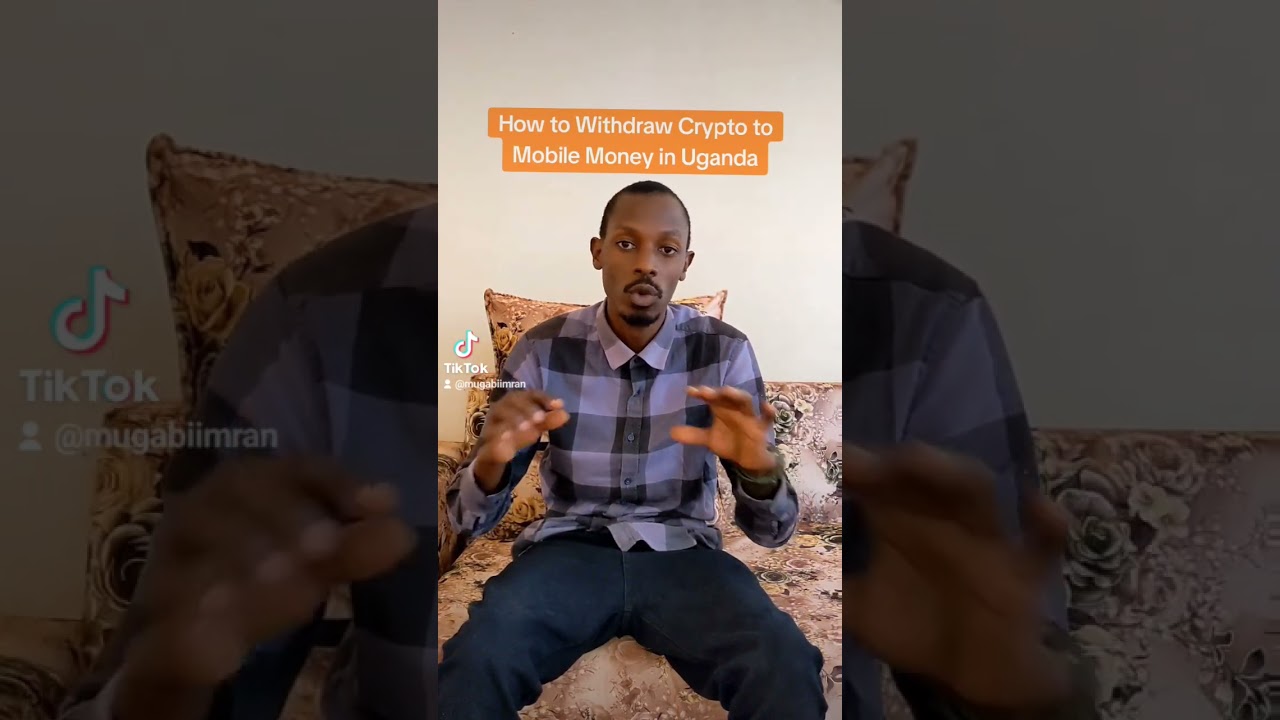 How to Withdraw Cryptocurrency to Mobile Money in Uganda. 