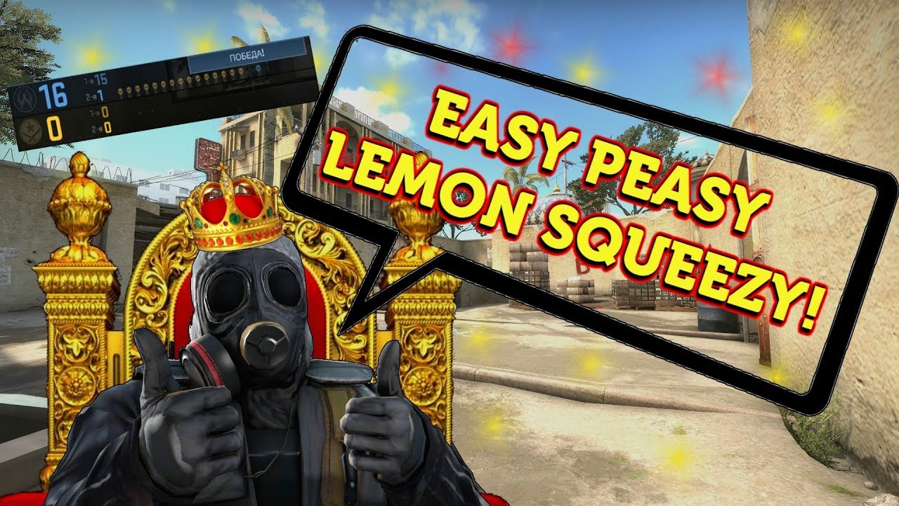 Прохождение игры CS:GO-часть 4:Easy Peasy Lemon Squeezy - YouTube