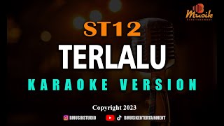 Minusone St12  Terlalu karaoke