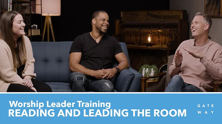 Worship Leader Training | Reading and Leading the Room [Gateway Worship Training]