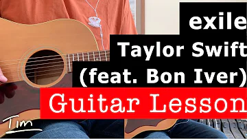 Taylor Swift exile (feat. Bon Iver) Guitar Lesson, Chords, and Tutorial