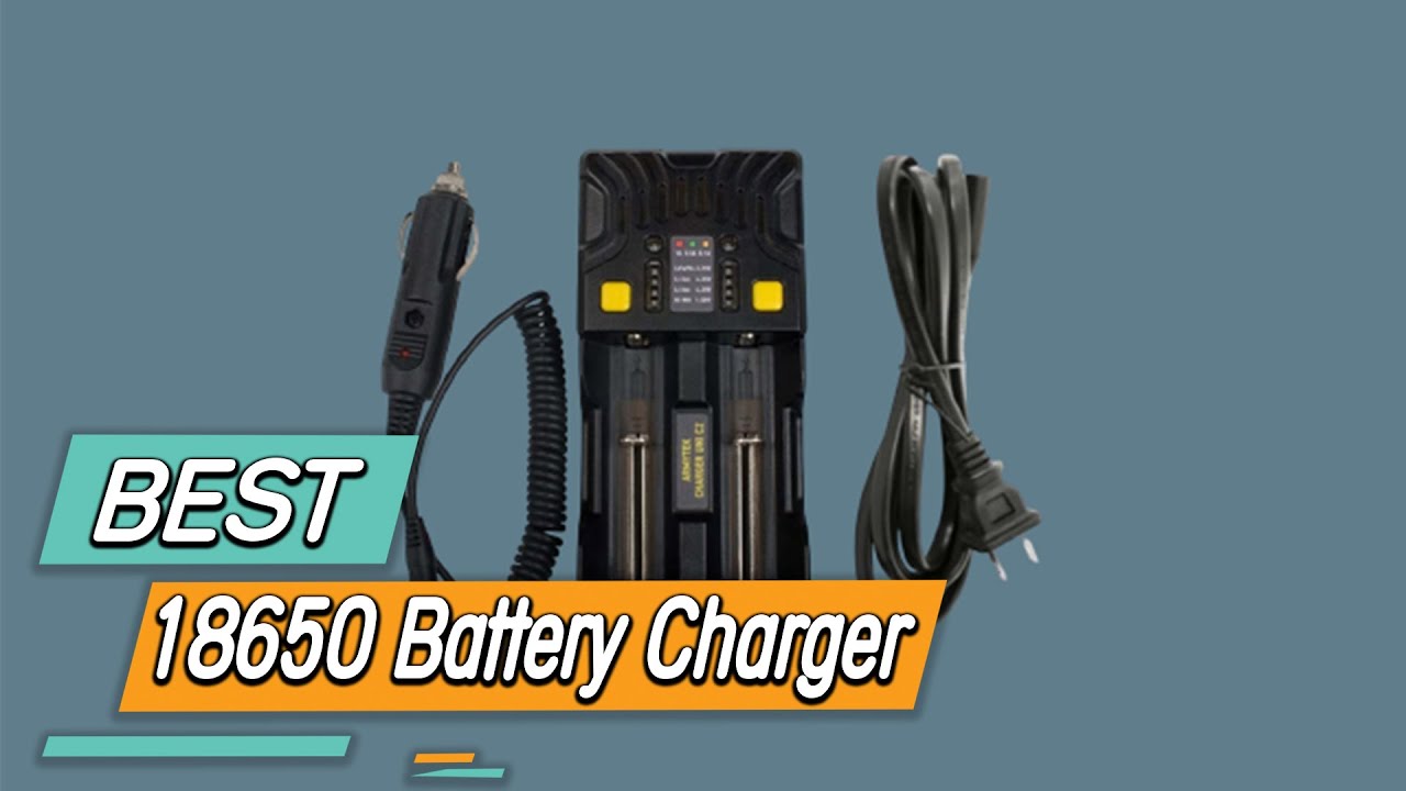 Top 5 Best 18650 Battery Chargers Review in 2023 YouTube