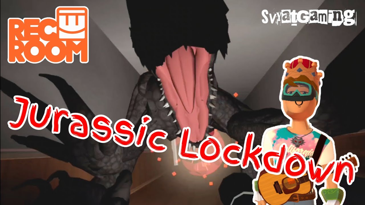 Rec Room VR Jurassic Lockdown YouTube