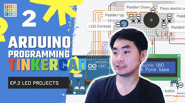 เรียน Arduino on TinkerCAD ขั้นเทพ EP.2 LED Projects สร้างโครงงานควบคุมหลอดไฟ LED แบบต่างๆ 🔥