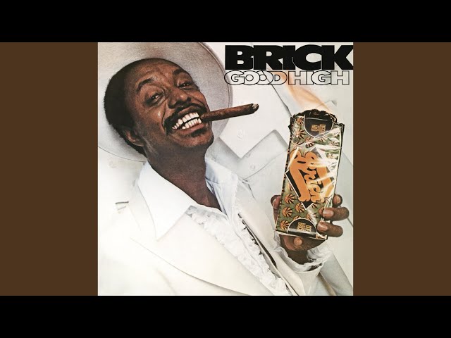 Brick - That's What It's All About