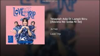 JKT48 - Tetaplah Ada di Langit Biru [Aozora no Soba ni Ite (Audio (bandicam 20210301 10 12 59 027))]