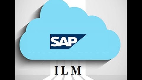 SAP ILM Training | SAP INFORMATION LIFECYCLE MANAGEMENT Training