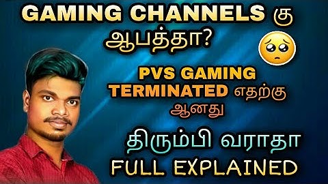 PVS Gaming Banned in Youtube | Gaming channels கு ஆபத்தா ? Full Explained in tamil | CBG | Free Fire