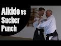 Aikido vs Sucker Punch - TBI Aikido