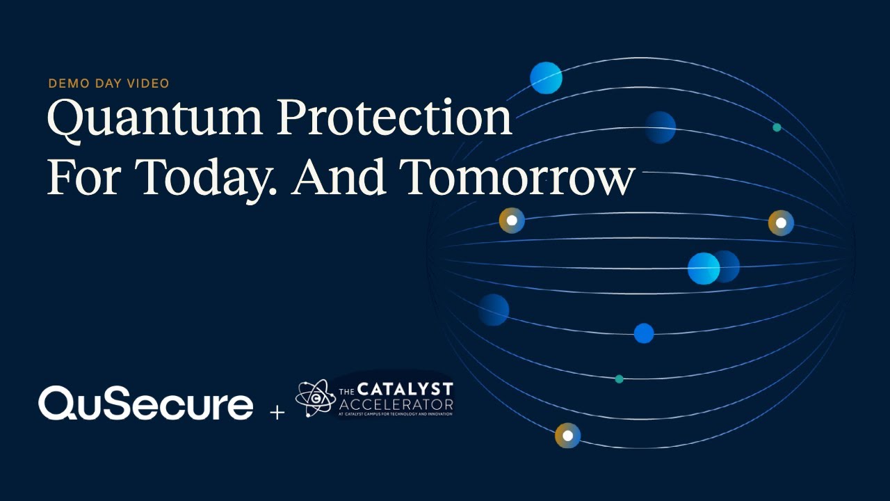 QuSecure Demo Day Video for Catalyst Accelerator - YouTube
