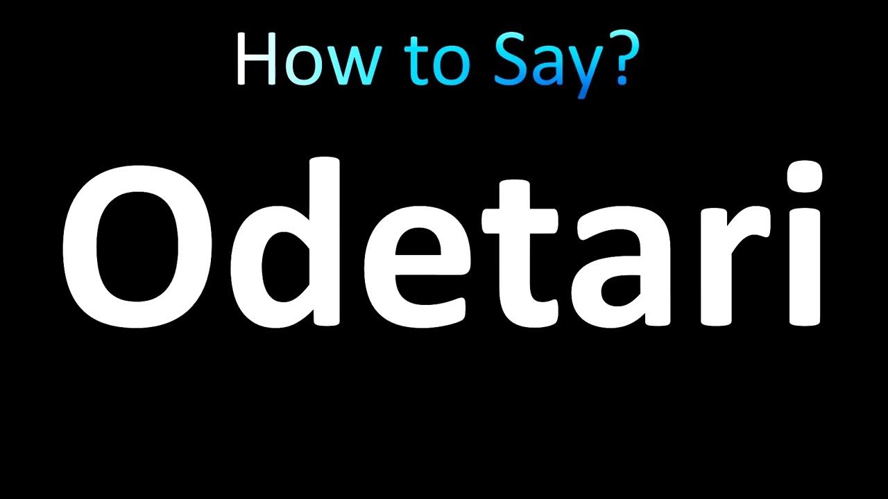 how-to-pronounce-odetari-correctly-youtube