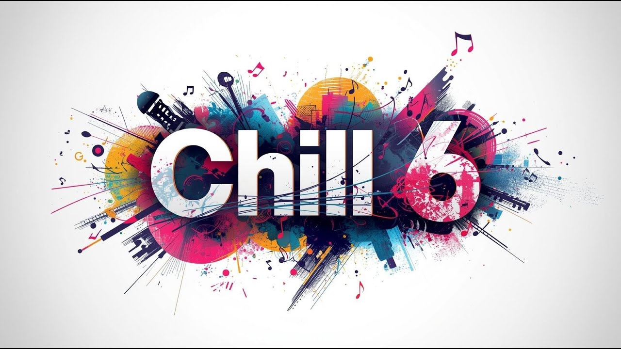 Chill 6 - Lương Bằng Quang + Nguyên Thắng