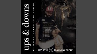 Ups & Downs (feat. G. Luc & Joey Cash) (Radio Edit)