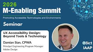 M-Enabling Summit 2026 | Day 3 Seminar Spotlight: UX Accessibility Design: Beyond Tools & Technology