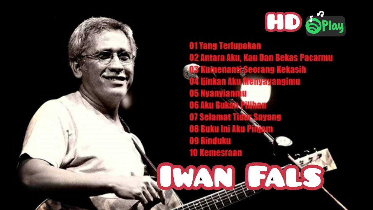 Kumpulan Lagu Iwan Fals Yang Telupakan, Kemesraan dll