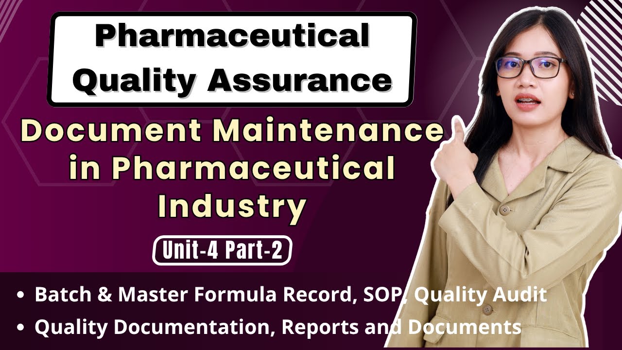 Document Maintenance in Pharmaceutical Industry | Unit-4 Part-2 | Pharma Quality Assurance
