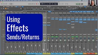 Why You Should Be Using Effects Sends/Returns In Your Mixes