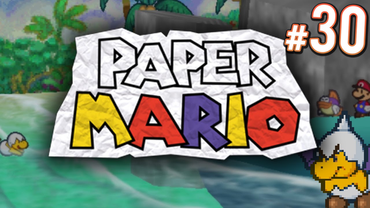 Paper Mario Ultra Saiyan PART 30 YouTube
