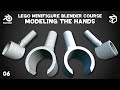 LEGO Minifigure Blender Course | 06: Modeling the Hands