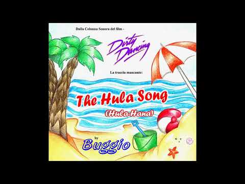 "The Hula Song" (from "Dirty Dancing")